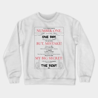 My Big Secret Crewneck Sweatshirt